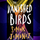 Illustration for article titled iThe Vanished Birds/i’ bittersweet love stories span time and space